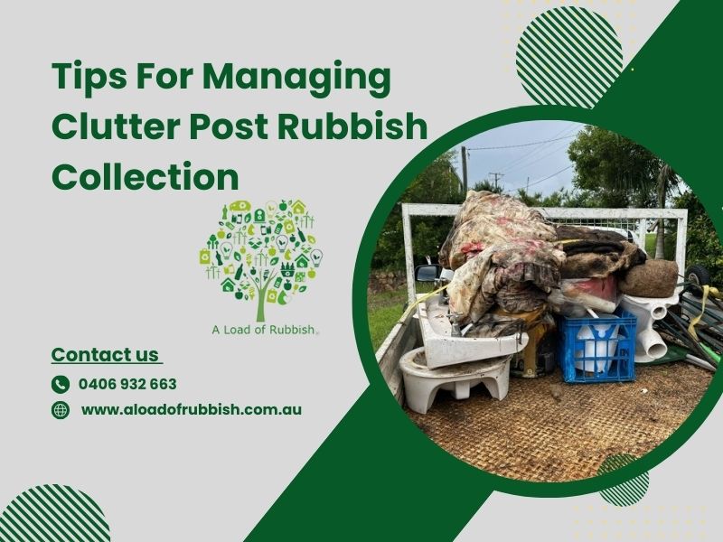 Tips For Managing Clutter Post Rubbish Collection On Sunshine Coast