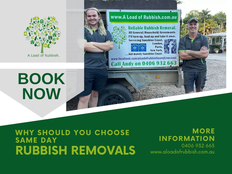 Why Should You Choose Same Day Rubbish Removals In Sunshine Coast