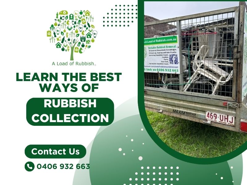 Learn The Best Ways Of Rubbish Collection On The Sunshine Coast